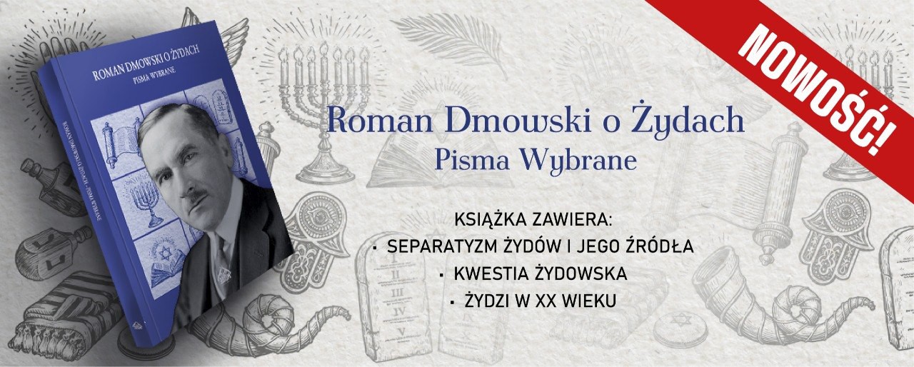 Roman Dmowski – O Żydach. Pisma Wybrane